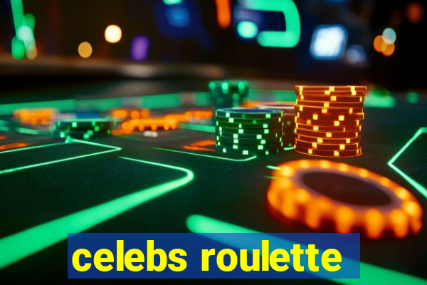 celebs roulette